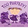 Too Purpley!