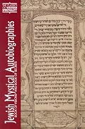 Jewish Mystical Autobiographies: Book of Visions and Book of Secrets (Classics of Western Spirituality)