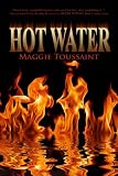 Hot Water (A Mossy Bog Book)