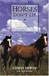 Horses Don't Lie: What Horses Teach Us About Our Natural Capacity for Awareness, Confidence, Courage, and Trust