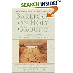 Barefoot on Holy Ground: Twelve Lessons in Spiritual Craftsmanship