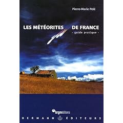 Les m�t�orites de France : Guide pratique
