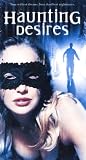Haunting Desires [VHS]