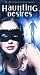 Haunting Desires [VHS]