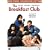 The Breakfast Club (High School Reunion Collection)