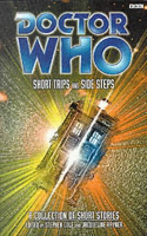Doctor Who: Short Trips And Side Steps