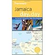 Frommer's Jamaica Day by Day (Frommer's Day By Day Series)