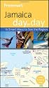 Frommer's Jamaica Day by Day (Frommer's Day by Day: Jamaica)