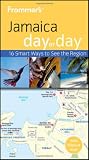 Frommers Jamaica Day by Day (Frommers Day by Day: Jamaica)