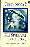 Psychology and the spiritual traditions