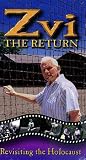 Zvi the Return: Revisiting the Holocaust