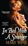 In Bed With A Stranger