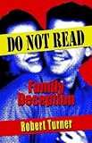 Review PublishAmerica  / Do Not Read: Family Deception