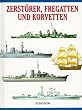 Zerst�rer, Fregatten und Korvetten