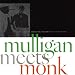 Mulligan Meets Monk (Hybr)