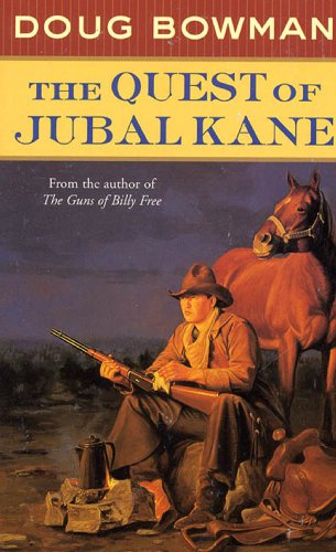 The Quest of Jubal Kane, by Doug Bowman