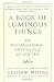 A Book of Luminous Things: An International Anthology of Poetry