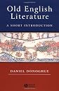 Old English Literature: A Short Introduction (Blackwell Introductions to Literature)