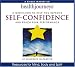 Health Journeys: A Meditation to Help You Improve Self-Confidence and Reach Peak Performance