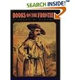 Books on the Frontier by Richard W. Clement