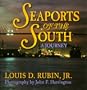 Seaports of the South: A Journey