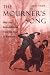 The Mourner's Song: War and Remembrance from the Iliad to Vietnam