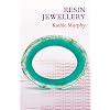 Resin Jewellery (Jewellery Handbooks)