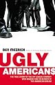 Ugly Americans