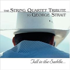The String Quartet Tribute to George Strait