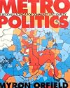 Metropolitics: A Regional Agenda for Community and Stability