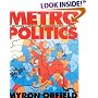 Metropolitics: A Regional Agenda for Community and Stability