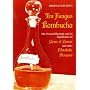 Tea Fungus Kombucha the Natural Remedy