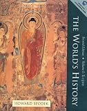 The Worlds History, Volume I: To 1500 (2nd Edition)