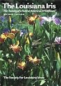 The Louisiana Iris: The Taming of a Native American Wildflower