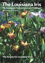 The Louisiana Iris: The Taming of a Native American Wildflower