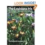 The Louisiana Iris: The Taming of a Native American Wildflower