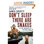 Don't Sleep, There are Snakes: Life and Language in the Amazonian Jungle
