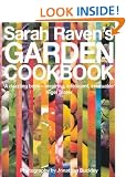 Sarah Raven's Garden Cookbook