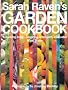 Sarah Raven's Garden Cookbook