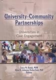 University-community Partnerships: Universities In Civic Engagement