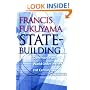 State-Building: Governance and World Order in the 21st Century