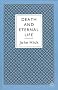 Death and Eternal Life