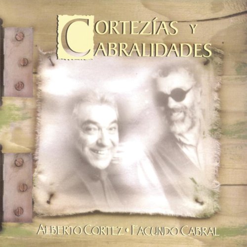 Facundo Cabral - CortezÃ­as y Cabralidades - Zortam Music