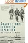 Shackleton's Forgotten Expedition: The Voyage of the Nimrod