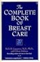 The Complete Book of Breast Care