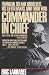 Commander in Chief...