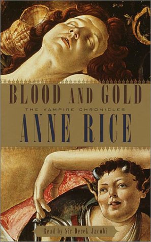 Blood and Gold (Anne Rice)