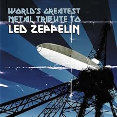 World's Greatest Metal Tribute to Led Zeppelin
