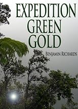 Expedition Green Gold