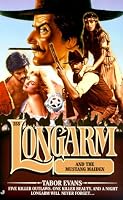 Longarm 255: Longarm and the Mustang Maiden (Longarm)